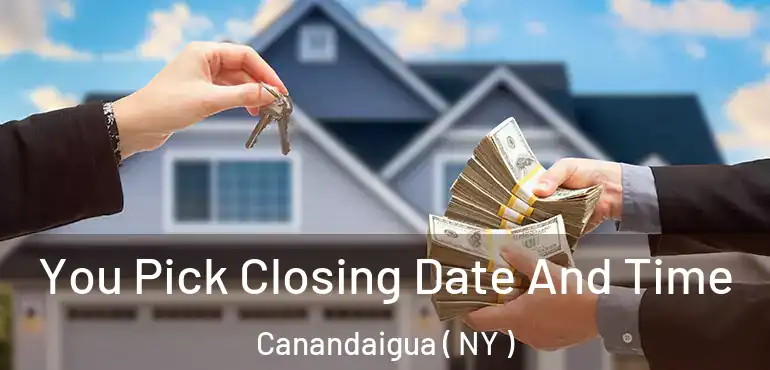  You Pick Closing Date And Time Canandaigua ( NY )