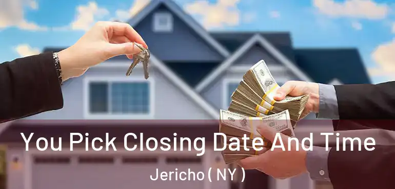  You Pick Closing Date And Time Jericho ( NY )