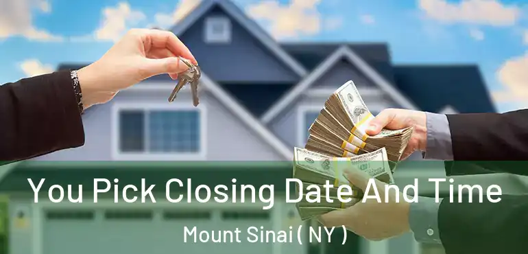  You Pick Closing Date And Time Mount Sinai ( NY )