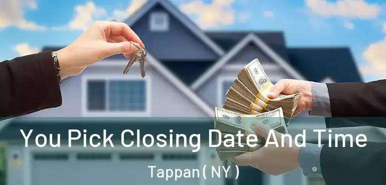  You Pick Closing Date And Time Tappan ( NY )